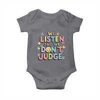 We Listen and We Don’t Judge Baby Onesie Funny Social Media Influencer