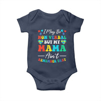 Autism Mom Baby Onesie I May Be Non Verbal But My Mama Ain't Remember That