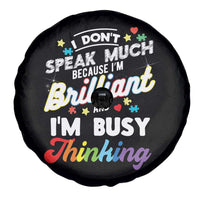 Autism Awareness Spare Tire Cover I Dont Speak Much Brilliant ASD Autistic Pride
