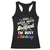 Autism Awareness Racerback Tank Top I Dont Speak Much Brilliant ASD Autistic Pride
