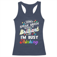 Autism Awareness Racerback Tank Top I Dont Speak Much Brilliant ASD Autistic Pride