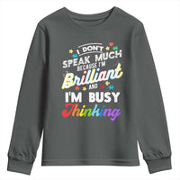 Autism Awareness Youth Sweatshirt I Dont Speak Much Brilliant ASD Autistic Pride