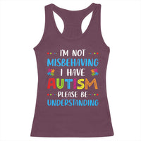 Autism Awareness Racerback Tank Top I'm Not Misbehaving I Have Autism