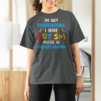Autism Awareness T Shirt For Women I'm Not Misbehaving I Have Autism
