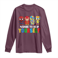 Autism Awareness Superheroes Long Sleeve Shirt Dare To Be Yourself