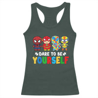 Autism Awareness Superheroes Racerback Tank Top Dare To Be Yourself
