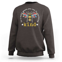 Autism Awareness Sweatshirt In A World Where You Can Be Anything Bee Kind Puzzle Pieces