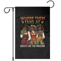 Where Them Fans At Boots On The Ground Garden Flag Black African American Cowgirl Western Country Rodeo - Wonder Print Shop