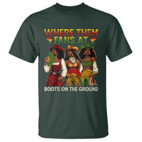 Where Them Fans At Boots On The Ground T Shirt Black African American Cowgirl Western Country Rodeo - Wonder Print Shop