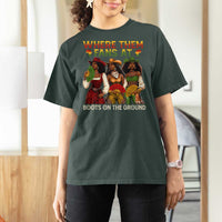 Where Them Fans At Boots On The Ground T Shirt For Women Black African American Cowgirl Western Country Rodeo - Wonder Print Shop