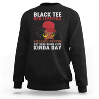 Funny African American Afro Queen Sweatshirt Black Tee Red Lipstick Melanin Poppin Out Here Being Cute - Wonder Print Shop