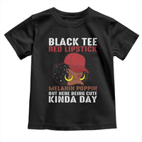 Funny African American Afro Queen Toddler T Shirt Black Tee Red Lipstick Melanin Poppin Out Here Being Cute - Wonder Print Shop