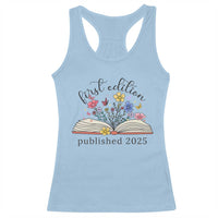 First Edition Published 2025 Racerback Tank Top Littlest Bookworm Funny Annoucement Baby Shower