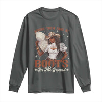 Black Cowgirl Long Sleeve Shirt Where Them Fans At Boots On The Ground - Wonder Print Shop