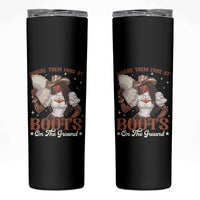Black Cowgirl Skinny Tumbler Where Them Fans At Boots On The Ground - Wonder Print Shop