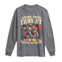 Where Them Fans At Boots On The Ground Black Cowgirl Long Sleeve Shirt