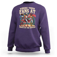 Where Them Fans At Boots On The Ground Black Cowgirl Sweatshirt