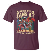 Where Them Fans At Boots On The Ground Black Cowgirl T Shirt