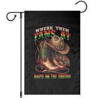 Where Them Fans At Boots On The Ground Garden Flag Black Cowgirl Western Pride