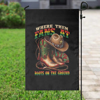 Where Them Fans At Boots On The Ground Garden Flag Black Cowgirl Western Pride