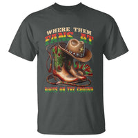 Where Them Fans At Boots On The Ground T Shirt Black Cowgirl Western Pride