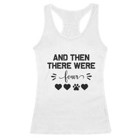 And Then There Were Four Racerback Tank Top Pregnancy Baby Announcement With Dog