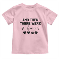 And Then There Were Four Toddler T Shirt Pregnancy Baby Announcement With Dog