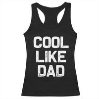 Cool Like Dad Racerback Tank Top Funny Newborn Gift Baby Shower