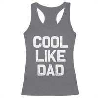 Cool Like Dad Racerback Tank Top Funny Newborn Gift Baby Shower