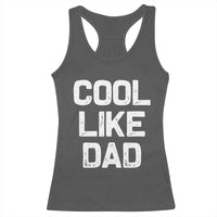 Cool Like Dad Racerback Tank Top Funny Newborn Gift Baby Shower