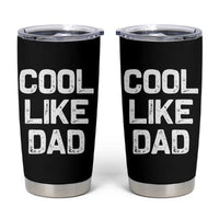 Cool Like Dad Tumbler Cup Funny Newborn Gift Baby Shower