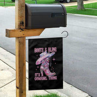 Boots and Bling Its A Cowgirl Thing Garden Flag