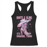 Boots and Bling Its A Cowgirl Thing Racerback Tank Top