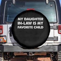My Daughter In Law Is My Favorite Child Spare Tire Cover Funny Gift For Mother-in-Law Father-in-Law