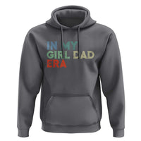 Funny In My Girl Dad Era Hoodie Fathers Day Presents From Daughter