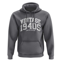 Vintage 1940s Limited Edition Hoodie Vintage Varsity Funny Cool 1940 Theme