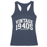 Vintage 1940s Limited Edition Racerback Tank Top Vintage Varsity Funny Cool 1940 Theme