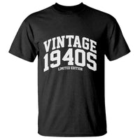 Vintage 1940s Limited Edition T Shirt Vintage Varsity Funny Cool 1940 Theme