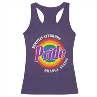 Pride Removes Stubborn Orange Stains Racerback Tank Top Pride Month LGBTQ