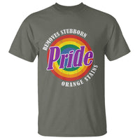 Pride Removes Stubborn Orange Stains T Shirt Pride Month LGBTQ
