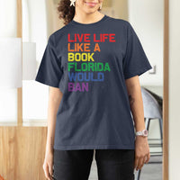 Retro Live Like Book In Florida LGBTQ Subtle Pride T Shirt For Women Rainbow LGBTQIA Pride - Wonder Print Shop