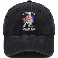 Funny 4th Of July Washed Cotton Baseball Cap Sippin On Liber Tea Liberty Ben Franklin 1776 USA Flag