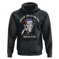 Funny 4th Of July Hoodie Sippin On Liber Tea Liberty Abe Lincoln 1776 USA Flag - Wonder Print Shop