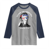 Funny 4th Of July Raglan Shirt Sippin On Liber Tea Liberty Abe Lincoln 1776 USA Flag - Wonder Print Shop