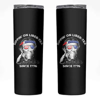 Funny 4th Of July Skinny Tumbler Sippin On Liber Tea Liberty Abe Lincoln 1776 USA Flag - Wonder Print Shop
