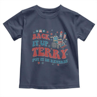 Funny 4th of July Back It Up Terry Put It In Reverse Toddler T Shirt - Wonder Print Shop