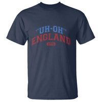 Funny 4th of July T Shirt Uh Oh England 1776 - Wonder Print Shop