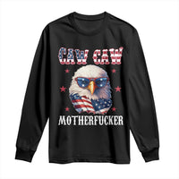 Bald Eagle Patriotic Long Sleeve Shirt Caw Caw Motherfucker American Flag - Wonder Print Shop