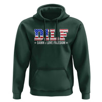 Funny Patriotic 4th Of July Hoodie DILF Damn I Love Freedom American Flag - Wonder Print Shop