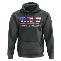 Funny Patriotic 4th Of July Hoodie DILF Damn I Love Freedom American Flag - Wonder Print Shop